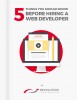 5 THINGS YOU SHOULD KNOW BEFORE HIRING A WEB DEVELOPER